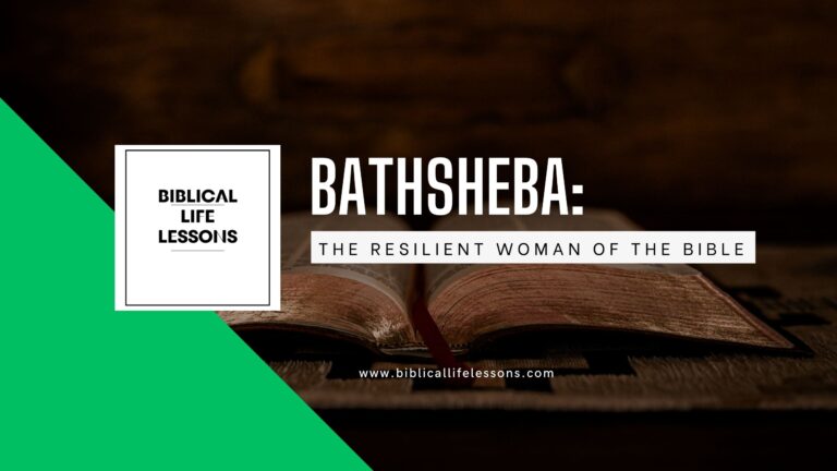 Bathsheba: The Resilient Woman of the Bible