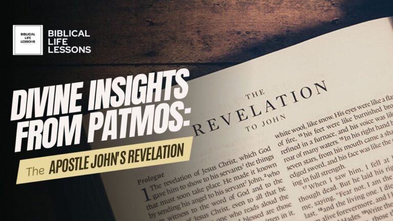Divine Insights from Patmos: The Apostle John’s Revelation