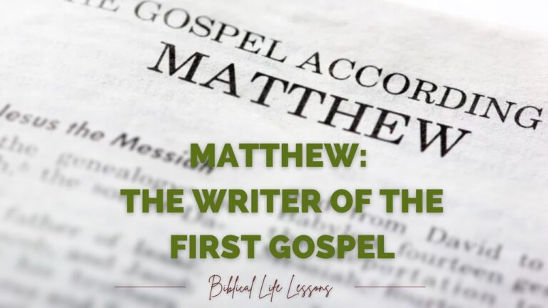 Matthew: The Writer of the First Gospel
