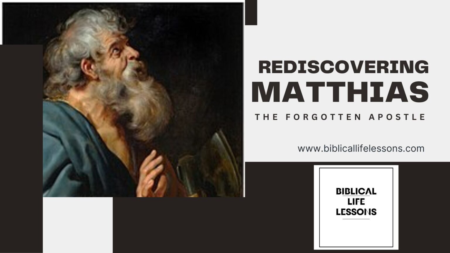 The Forgotten Apostle: Rediscovering Matthias - Biblical Life Lessons