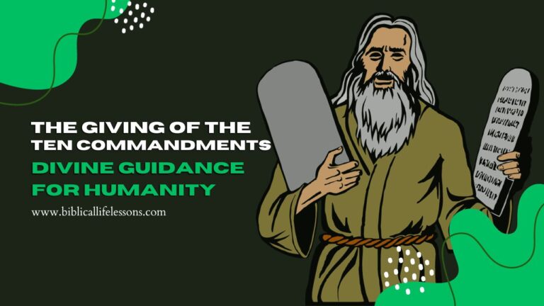 The Giving of the Ten Commandments: Divine Guidance for Humanity