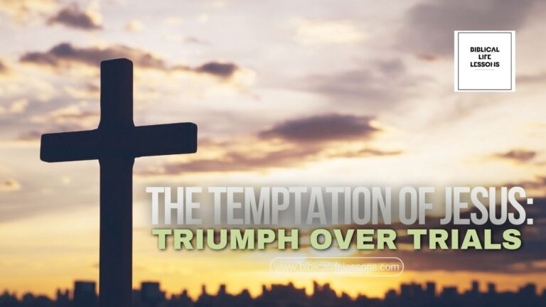 The Temptation of Jesus: Triumph over Trials