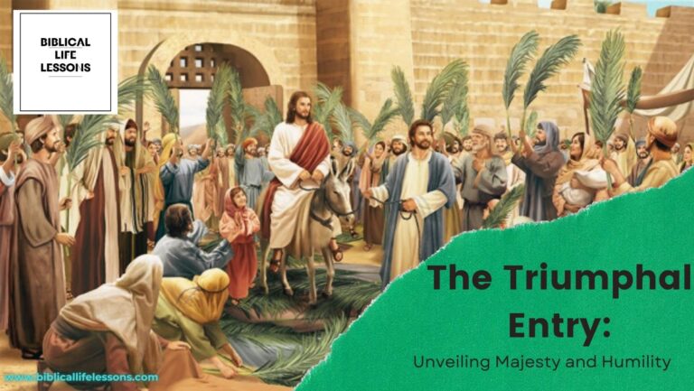 The Triumphal Entry: Unveiling Majesty and Humility