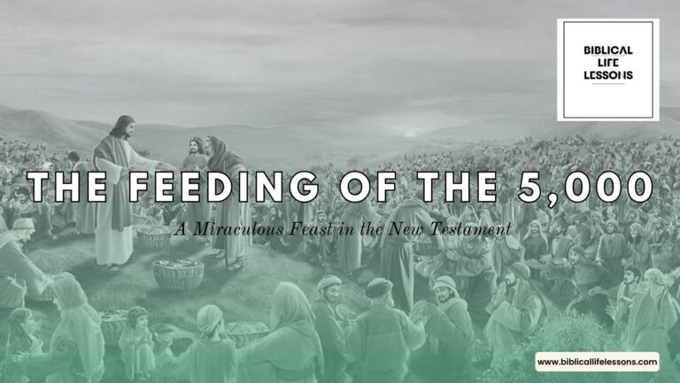 The Feeding of the 5,000: A Miraculous Feast in the New Testament