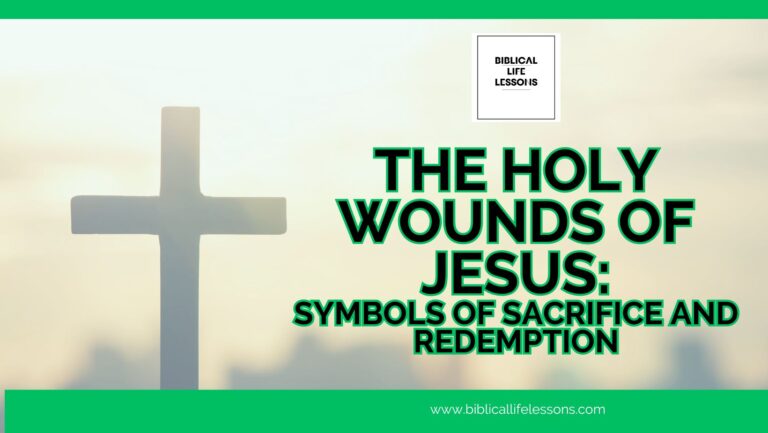 The Holy Wounds of Jesus: Symbols of Sacrifice and Redemption