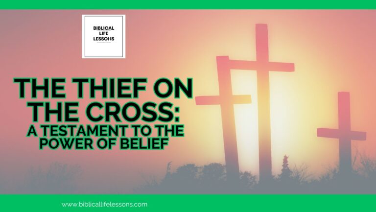 The Thief on the Cross: A Testament to the Power of Belief