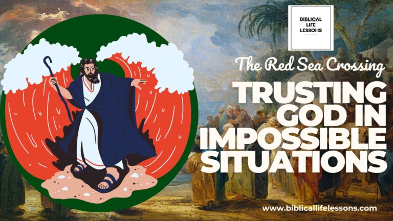 The Red Sea Crossing: Trusting God in Impossible Situations