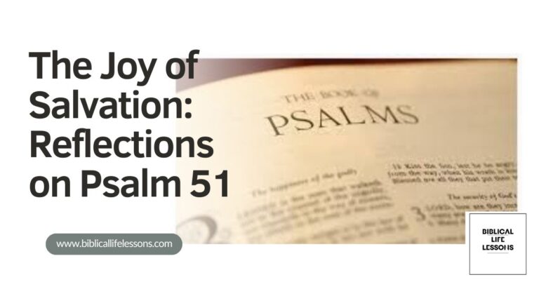The Joy of Salvation: Reflections on Psalm 51