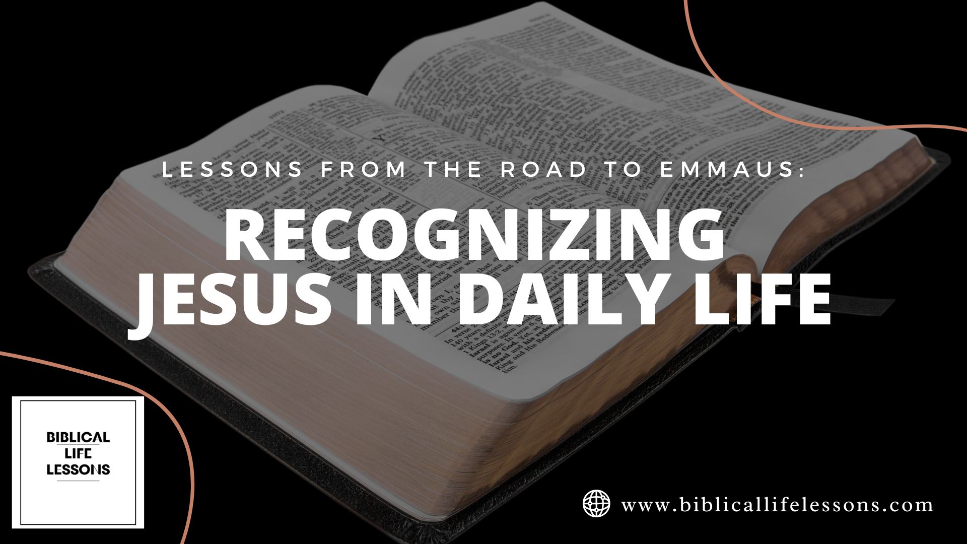 Lessons from the Road to Emmaus: Recognizing Jesus in Daily Life ...