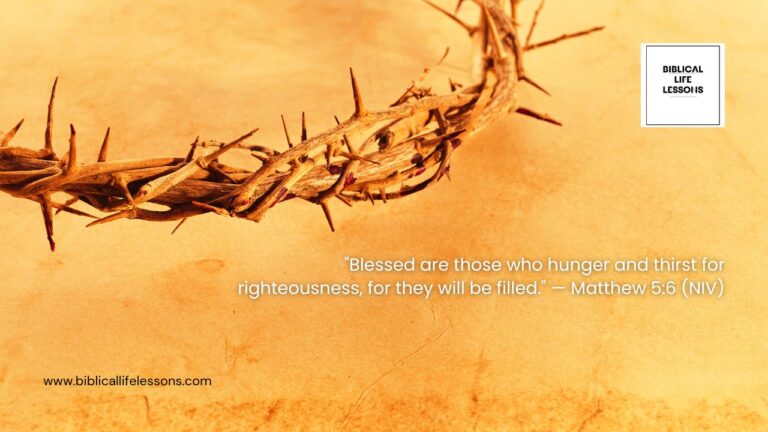 Blessed Are Those Who Hunger for Righteousness