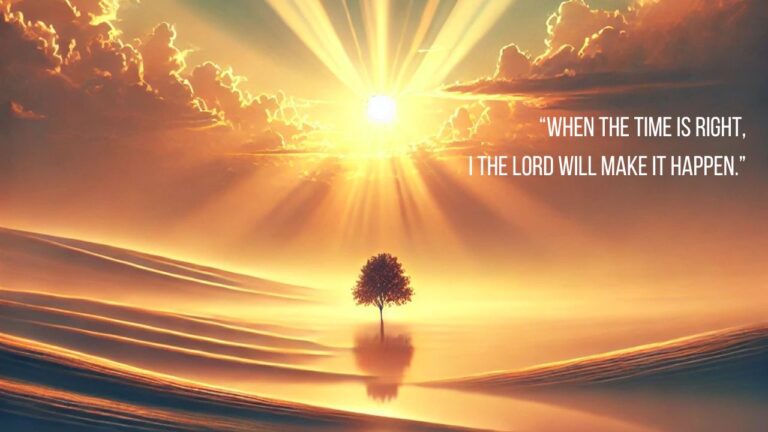 God’s Perfect Timing: A Reflection on Isaiah 60:22