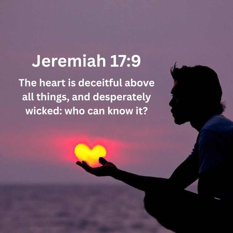 Can we trust our heart? The danger of Deception and the Wisdom of Discernment