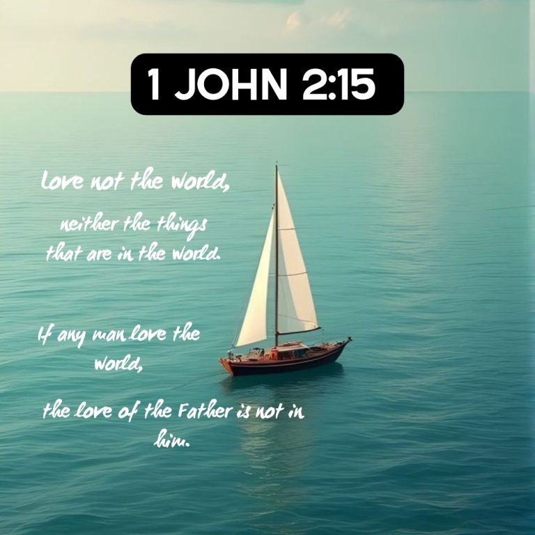 Christians Live in the World but Should Not Be Filled with it