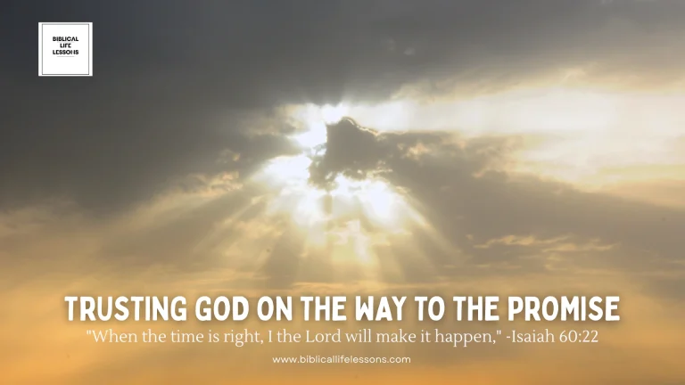 Trusting God on the Way to the Promise