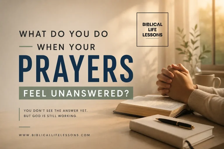 What Do You Do When Your Prayers Feel Unanswered?