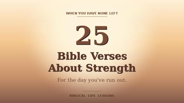 25 Bible Verses About Strength — warm sunrise featured image for a Biblical Life Lessons listicle for the day you have nothing left