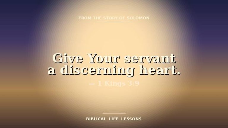 Solomon devotional featured image with the phrase Give Your servant a discerning heart and the reference 1 Kings 3:9