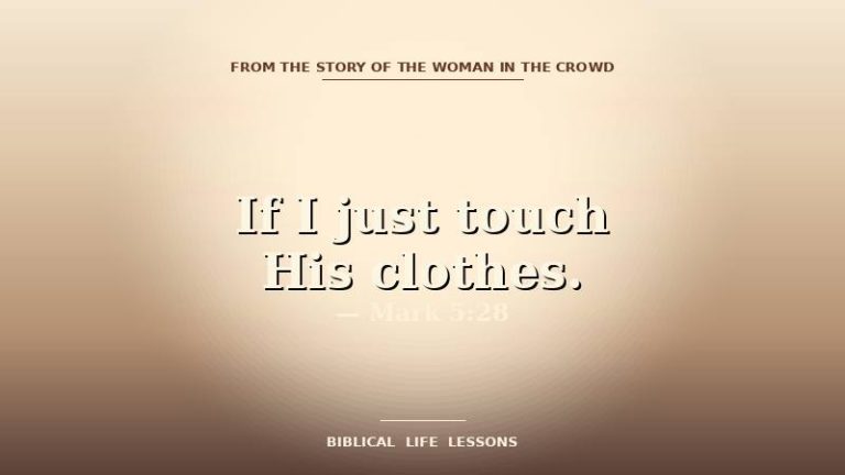The bleeding woman devotional featured image with the phrase If I just touch His clothes and the reference Mark 5:28