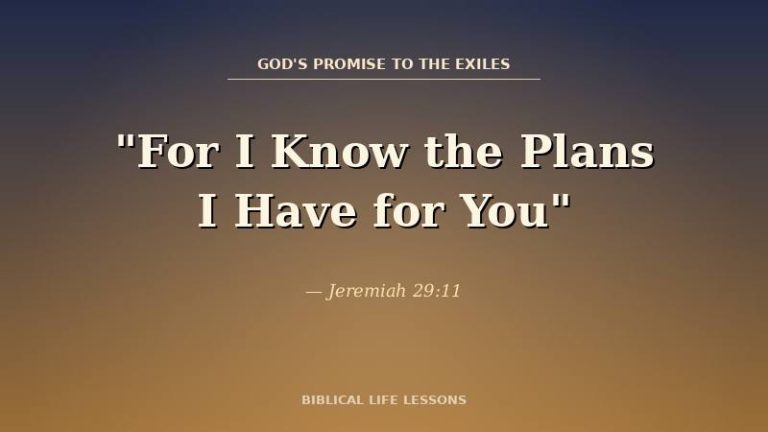 Jeremiah 29:11 Meaning: What God Was Actually Promising When He Said ‘Plans to Prosper You’