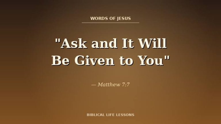 Matthew 7:7 Meaning: What Jesus Actually Said About Ask, Seek, and Knock