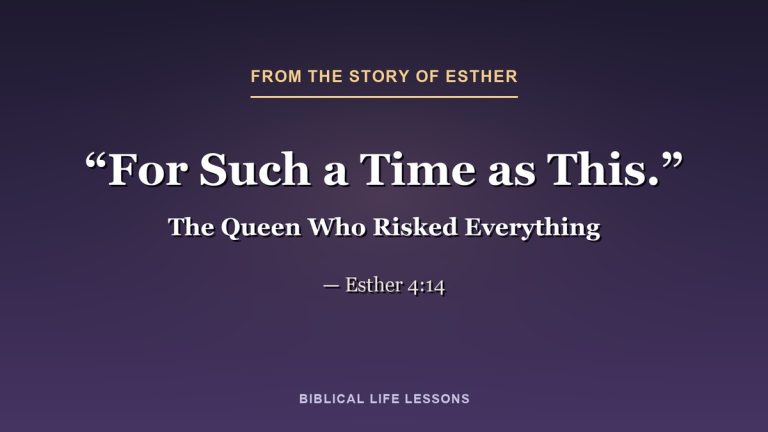 For such a time as this. Esther 4:14, from the story of Esther in the Bible